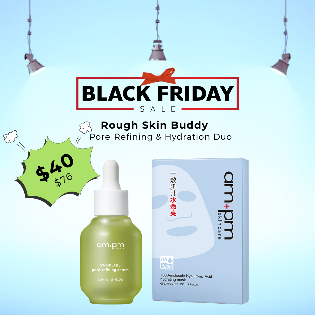 [Black Friday Deal] am+pm 5% GDL+B3 Pore-Refining Serum + 1000-molecule Hyaluronic Acid hydrating mask