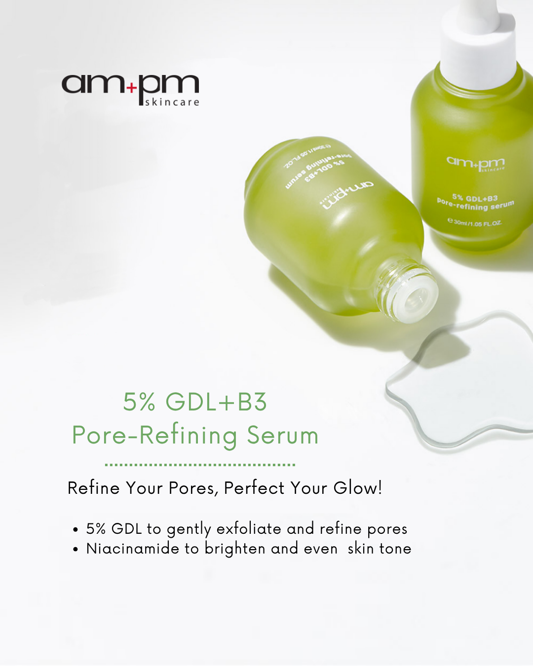 am+pm 5% GDL+B3 Pore-Refining Serum